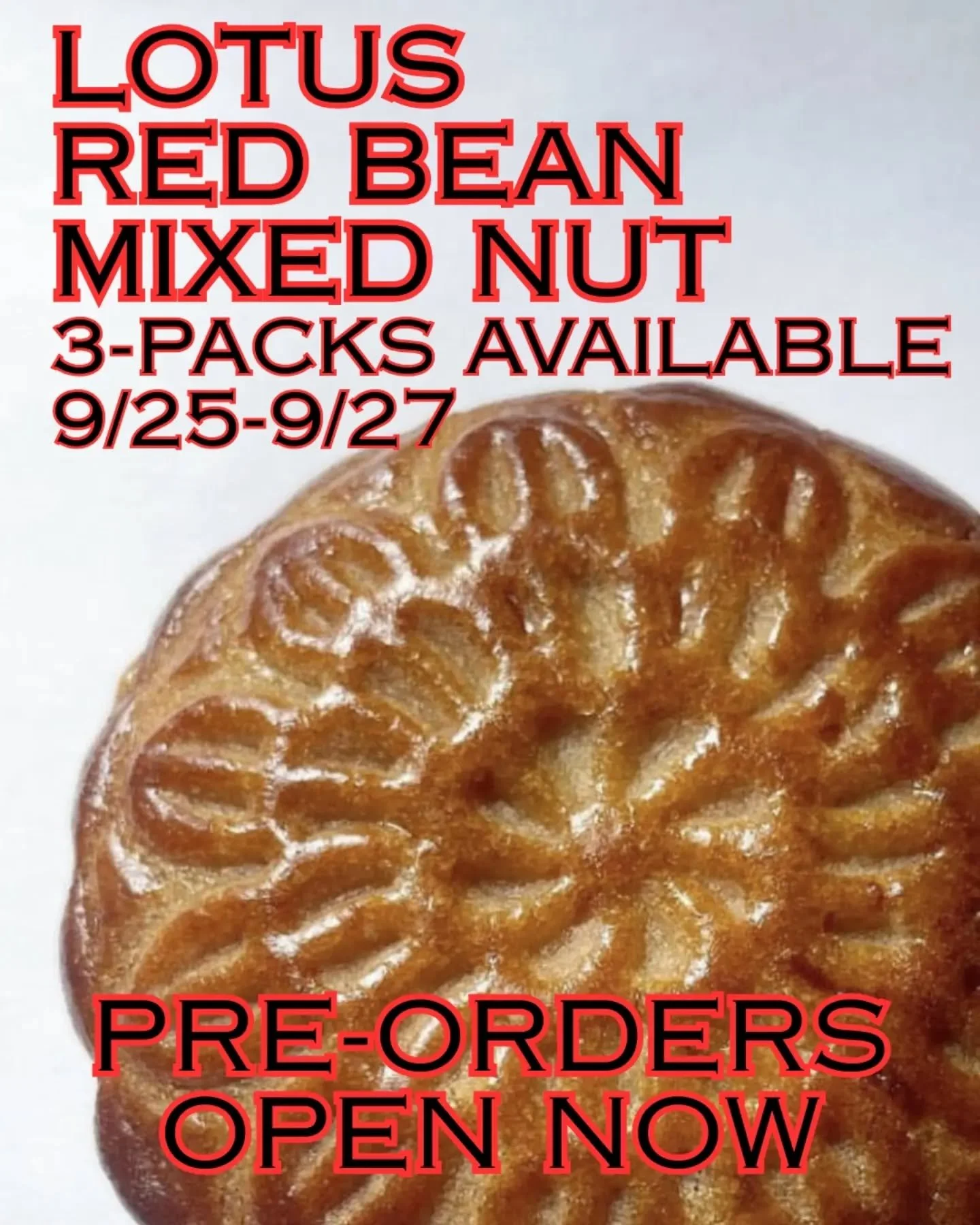 Mooncakes are coming! Assorted 3-packs of Lotus, Red Bean, and Mixed Nut+Date. Packs ONLY! Pre-order now to make sure you get some this year!! Link in bio.
