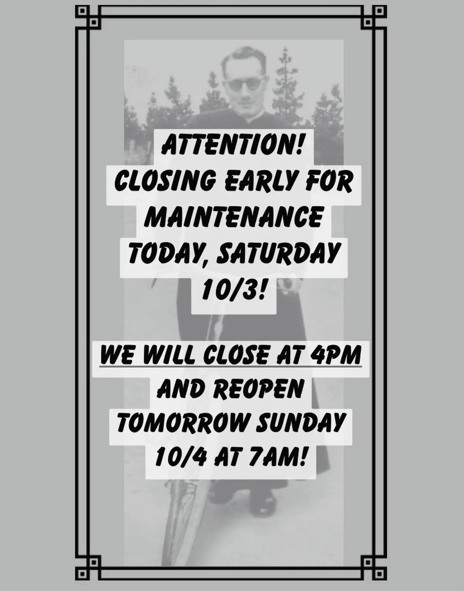 TODAY SATURDAY 10/3! We will be closing EARLY at 4pm!
We apologize for any inconvenience but we have to close early for necessary maintenance; we appreciate your understanding!

We will reopen tomorrow Sunday 10/4 at 7am.

Thank you!
- The Team at Ar