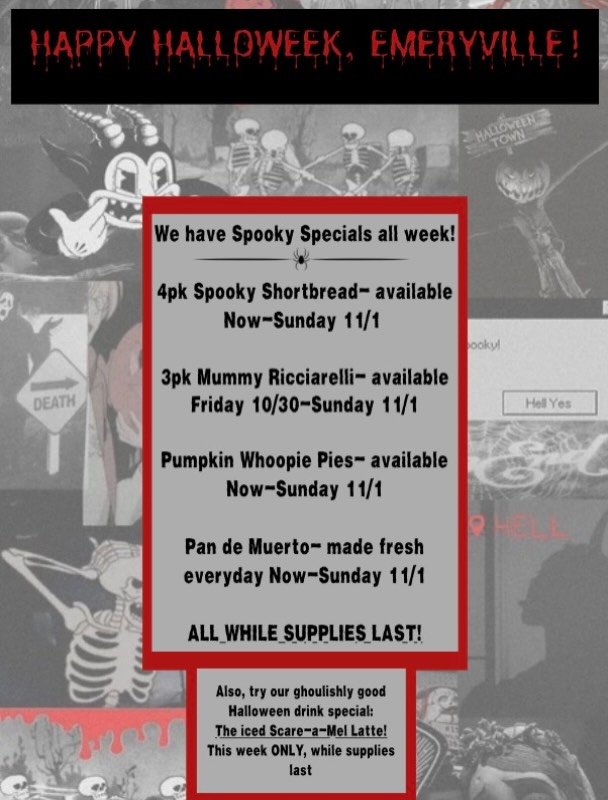 Happy Haunting, guys and ghouls!
Arizmendi Emeryville will have spooktacular specials all week- all treats, no tricks.
Everything is while supplies last, so run- dont walk- to Arizmendi Emeryville for all your graveyard goodies!
#halloweek #eastbayea