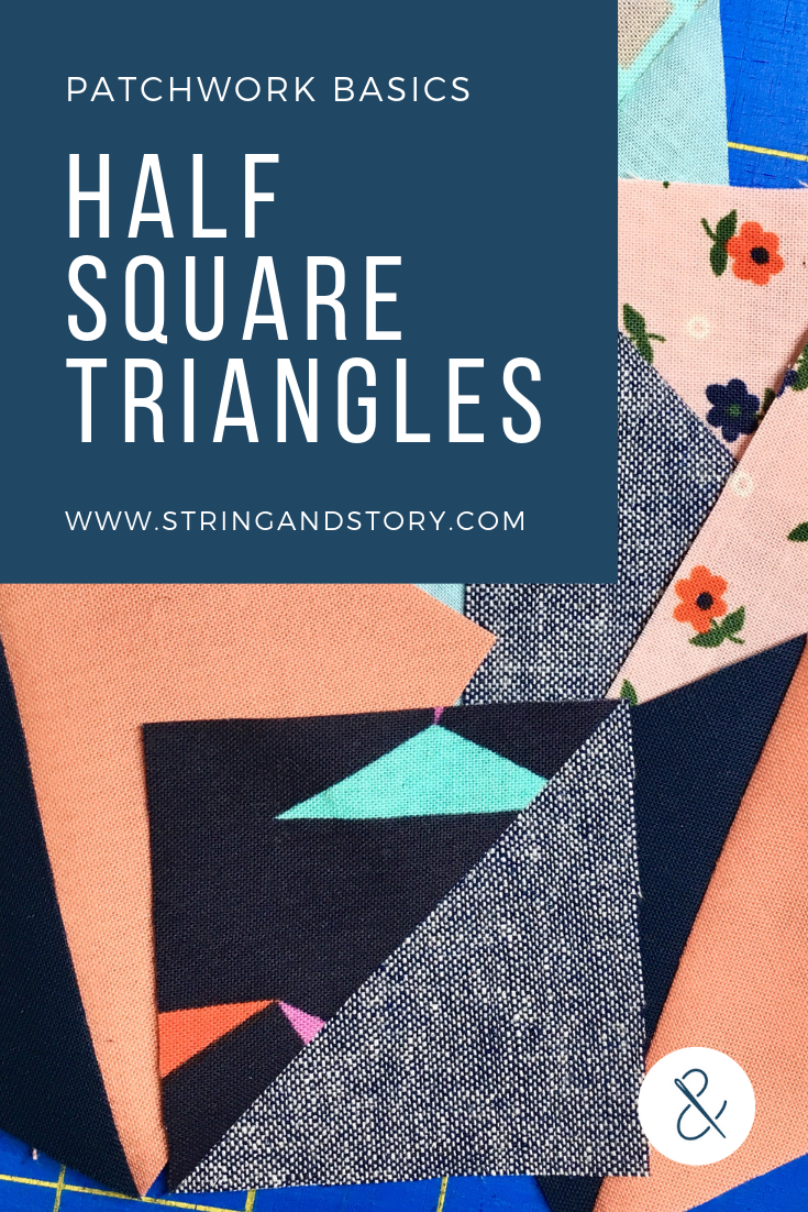 How to make half square triangles string story