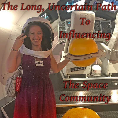 The Long, Uncertain Path to Influencing in the Space Community