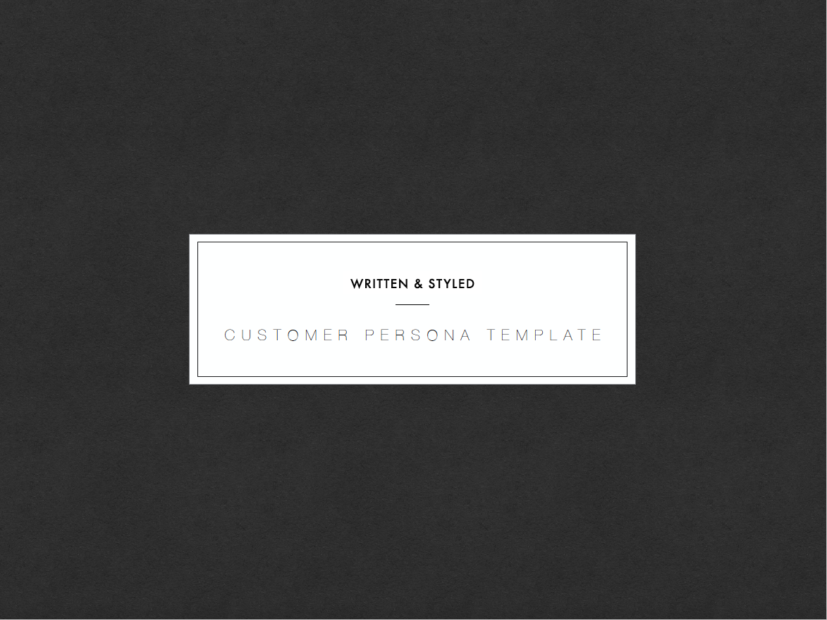 customer-persona-template-written-and-styled-1.png