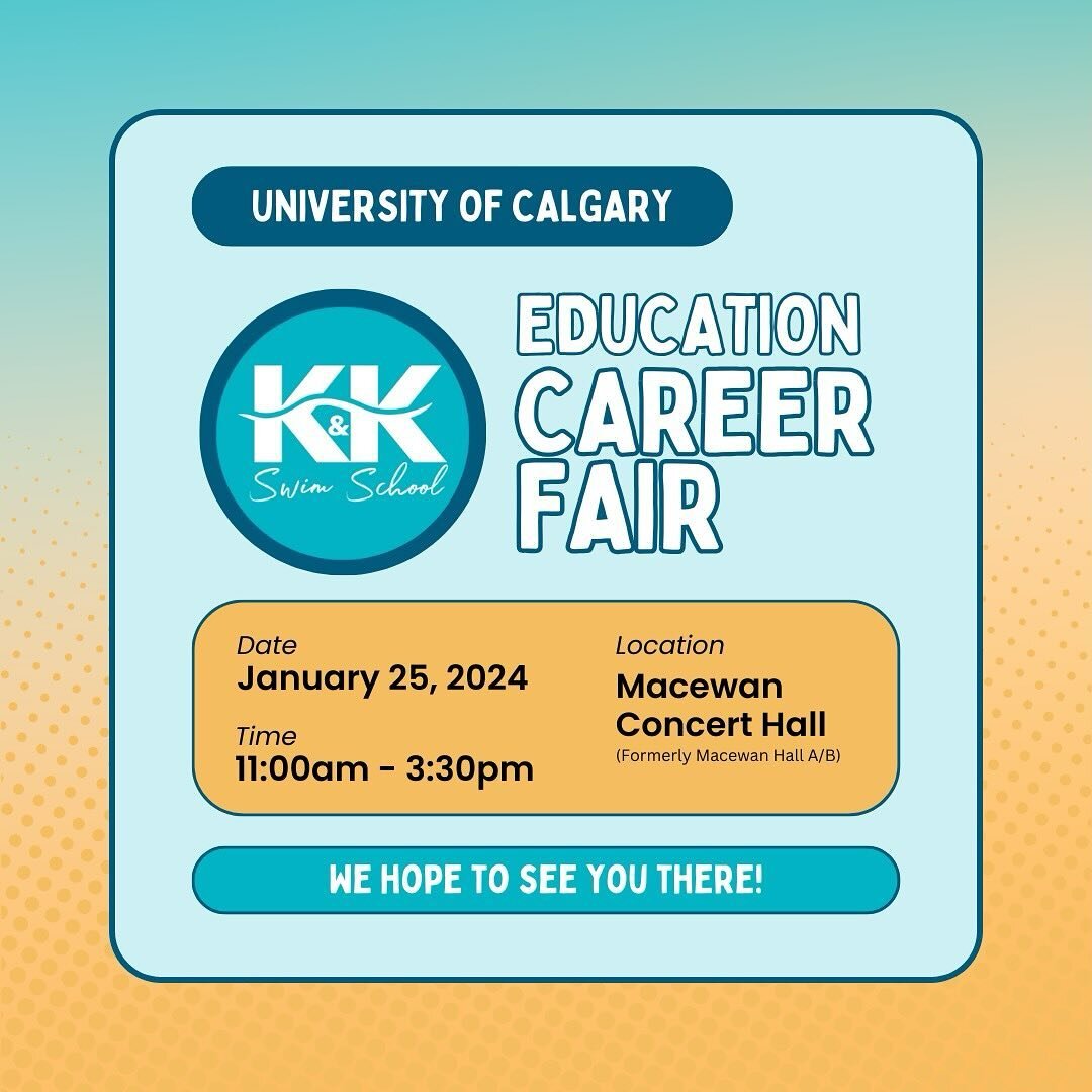 Hey Calgary! 👋 

We&rsquo;ll be at the University of Calgary Education Career Fair tomorrow from 11:00 am-3:30 pm! 

Come stop by and see what K&amp;K is all about! 😊🌊
&bull;
&bull;
&bull;
&bull;
&bull;
#privateswimminglessons #yyclocal #swimmingl
