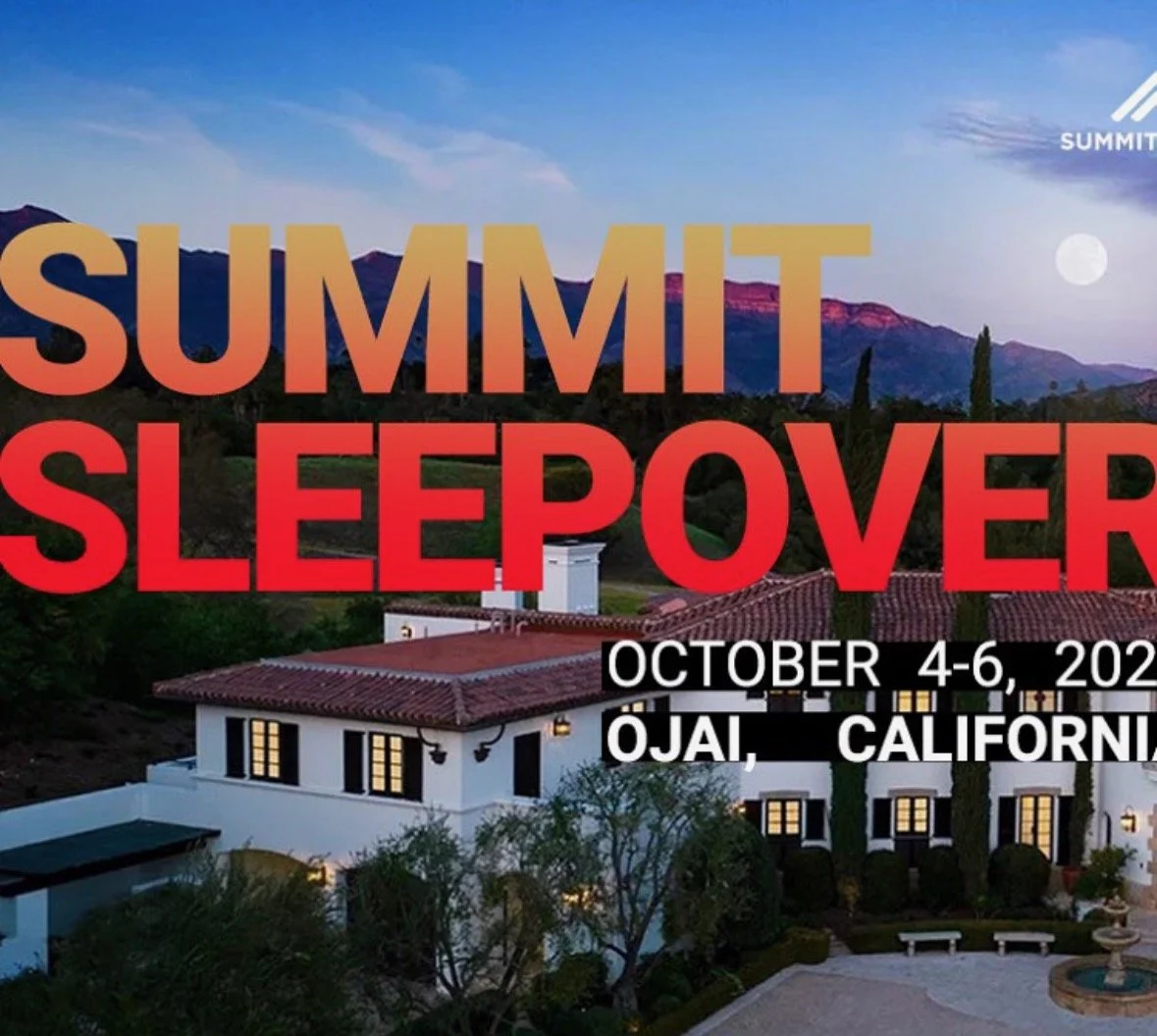 Summit Sleepover - Ojai Valley Inn - Ojai, CA