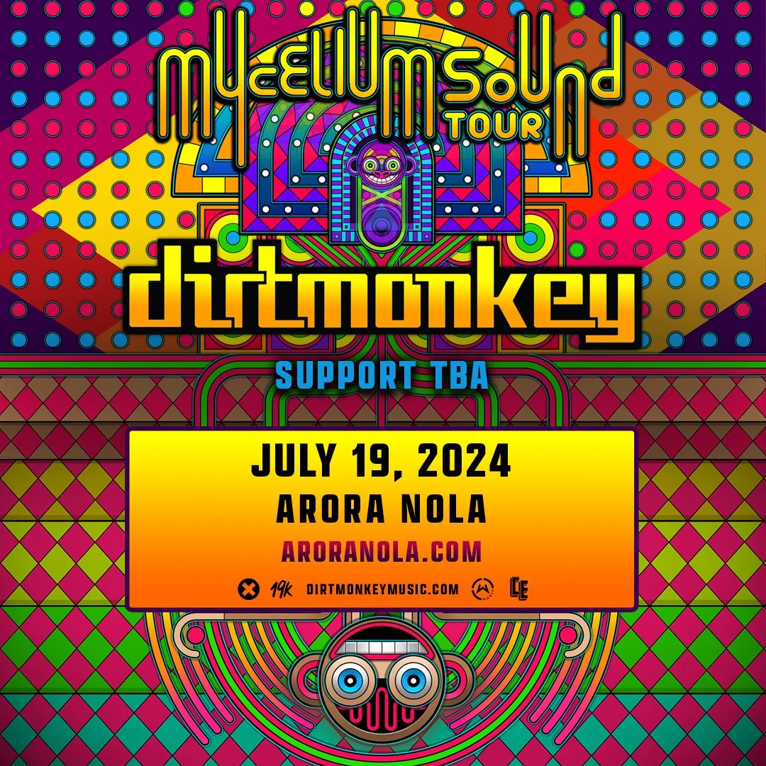 Dirt Monkey - Arora  - New Orleans, LA    