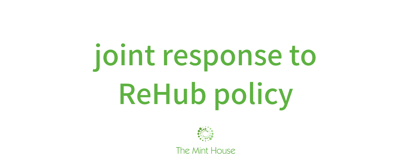 Joint response to ReHub policy
