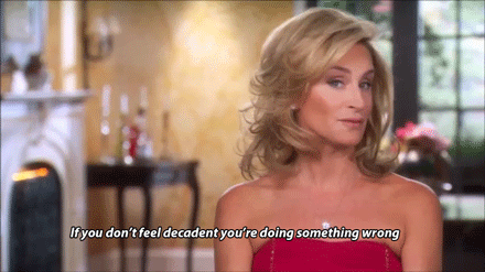 GIF: “If you don’t feel decadent you’re doing something wrong”