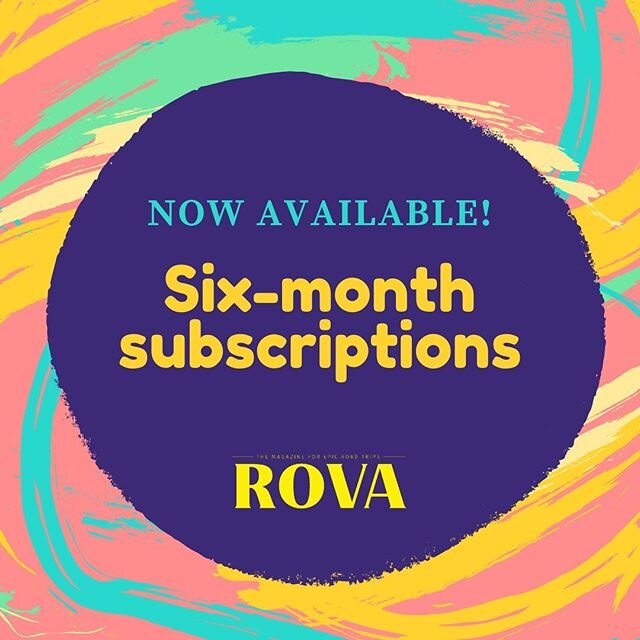 You read that right, folks&mdash;you can now get a six-month subscription to ROVA. Don&rsquo;t stress about when and where you can pick up your next copy&mdash;sign up now and get the next three editions (or more) delivered directly to you! Link in b