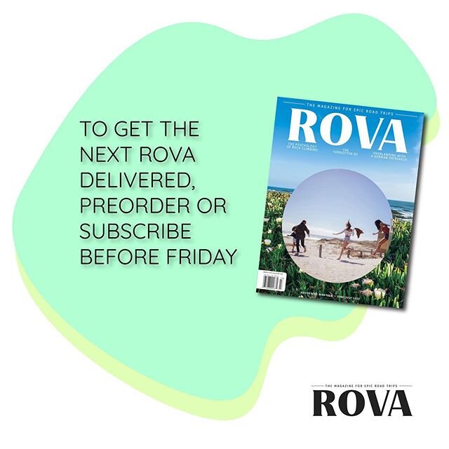 Hi gang! We&rsquo;re putting the finishing touches on ROVA 19, and will be hitting &ldquo;print&rdquo; on Friday. If you want a copy sent directly to your home, head to rovamag.com and either subscribe or preorder before midnight on Friday May 15th. 