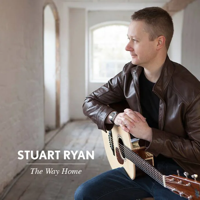 Artist: Stuart Ryan Music Title: The Way Home Credit: Recording, Mixing, Mastering Year: 2015