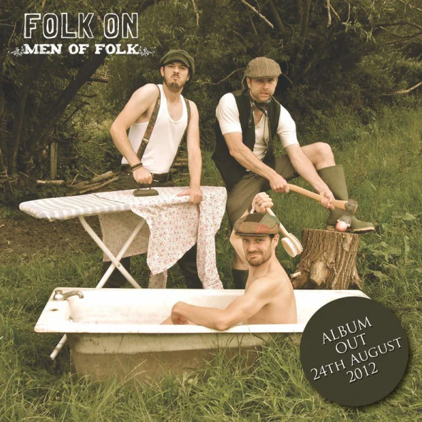 Artist: Folk On! Title: Men of Folk Credit: Mastering Year: 2012