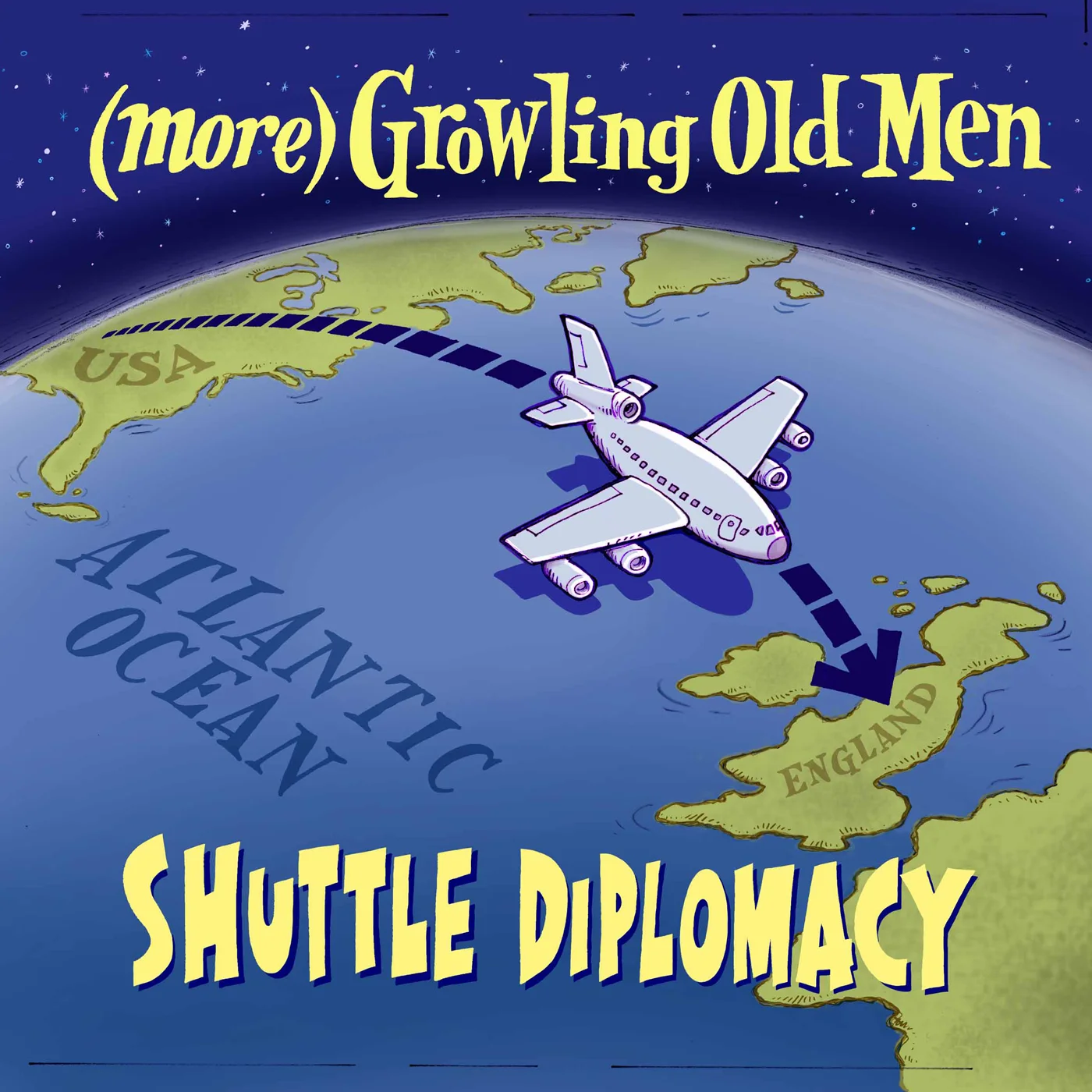 Artist: (more) Growling Old Men Title: Shuttle Diplomacy Credit: Recording, Mixing Year: 2007