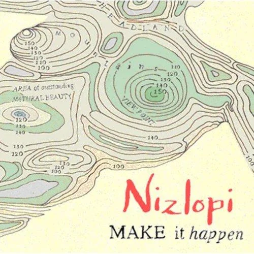 Artist: Nizlopi Title: Make It Happen Label: FDN Credit: Producer (Demos) Year: 2005
