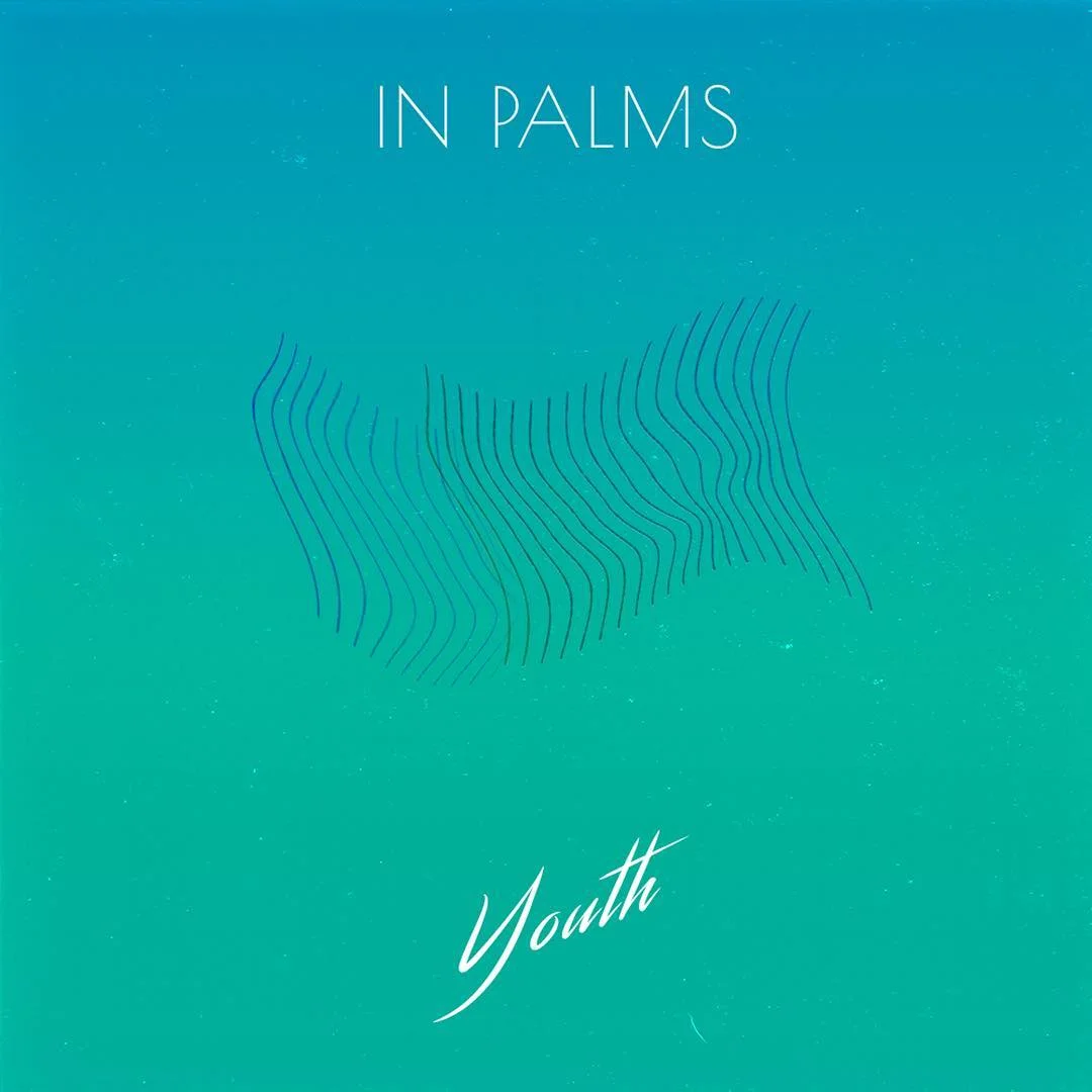 Artist: In Palms Title: Youth (Single) Credit: Mastering Year: 2019