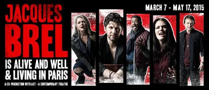 Promotional image for Jacques Brel is Alive and Well ... at ACT Theatre. Photo by Mark Kitaoka