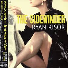 Ryan Kisor The Sidewinder