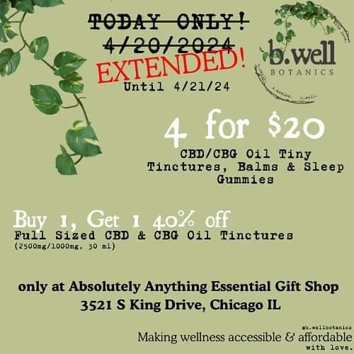 Shop with us today from 2 pm to 6 pm. Absolutely Anything Essential Gift Shop  shop for CBD and more. This sale is continued through this weekend.