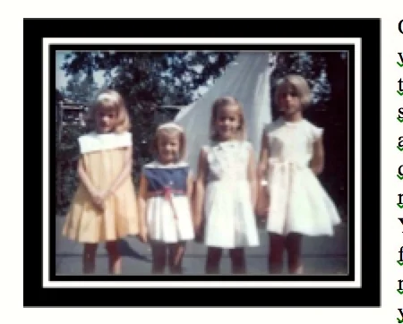 LtoR: Debbie, my sister Joanna, me, my sister Karen