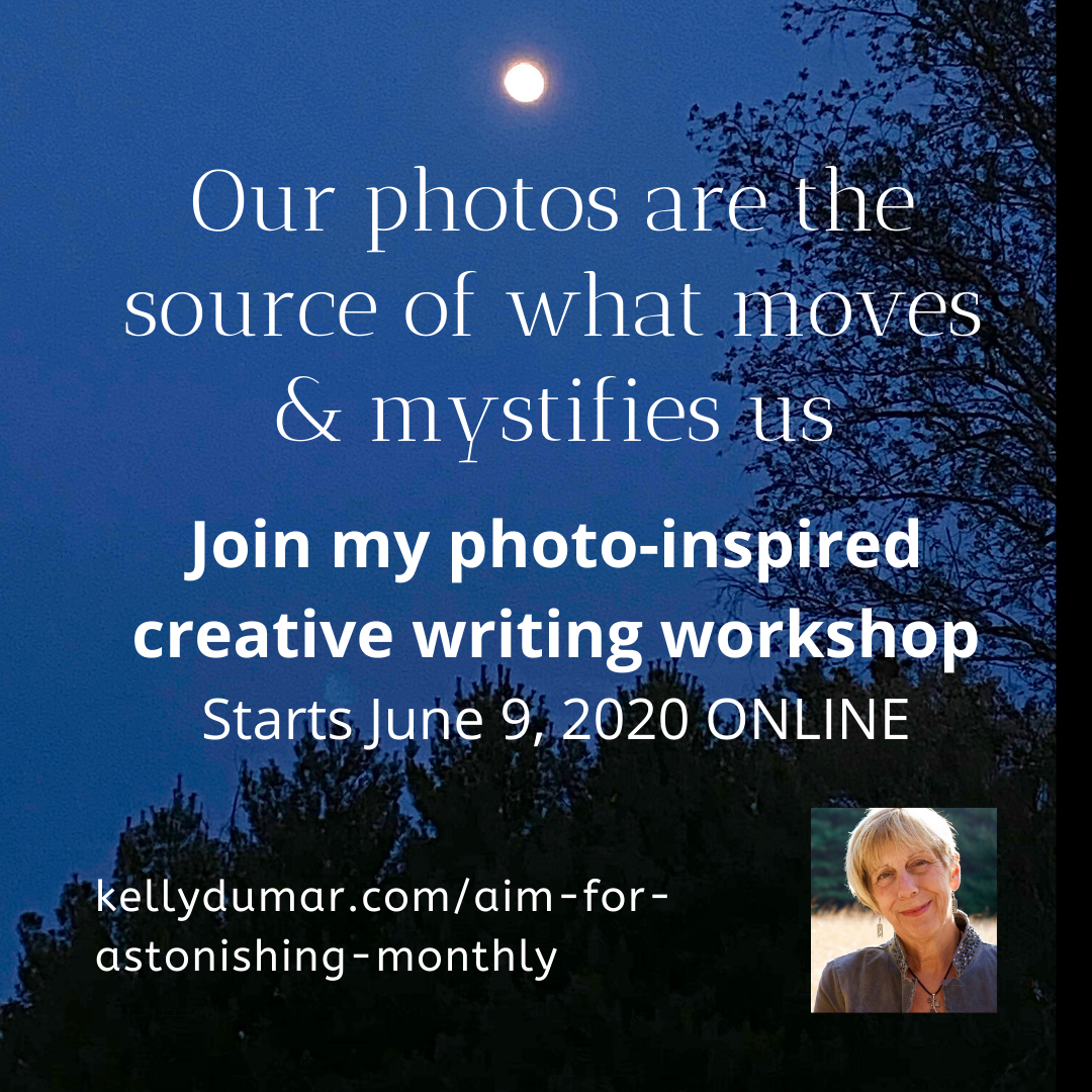 Write From Your Photos with me LIVE ONLINE, MONTHLY WORKSHOP starts June 9