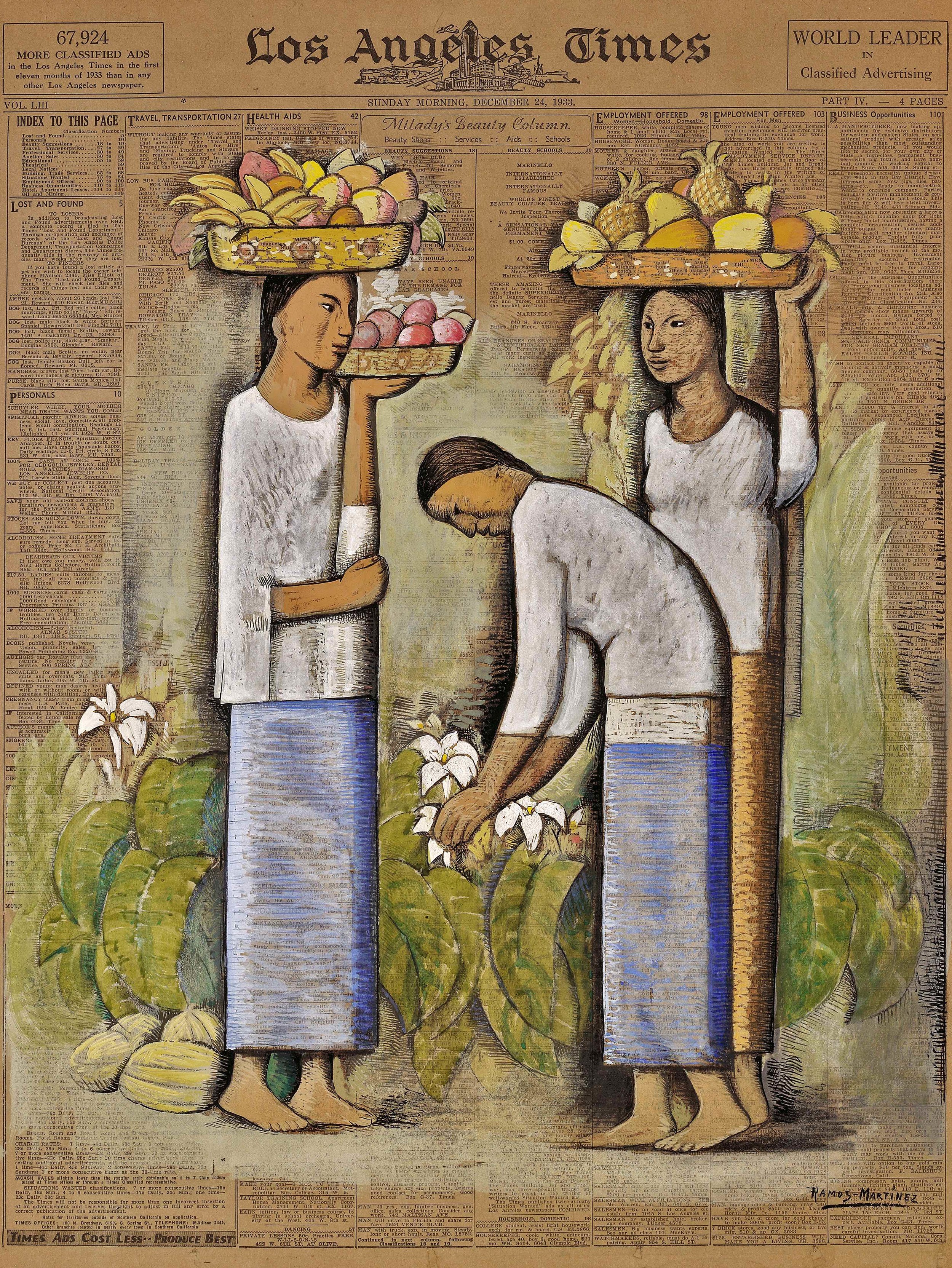 Mujeres con Frutas y Flores / Women with Fruit and Flowers 1933 tempera on newsprint / temple sobre papel periódico ( Los Angeles Times , December 24, 1933) 22.6 x 16.6 inches / 57.5 x 42.2 centímetros Private collection