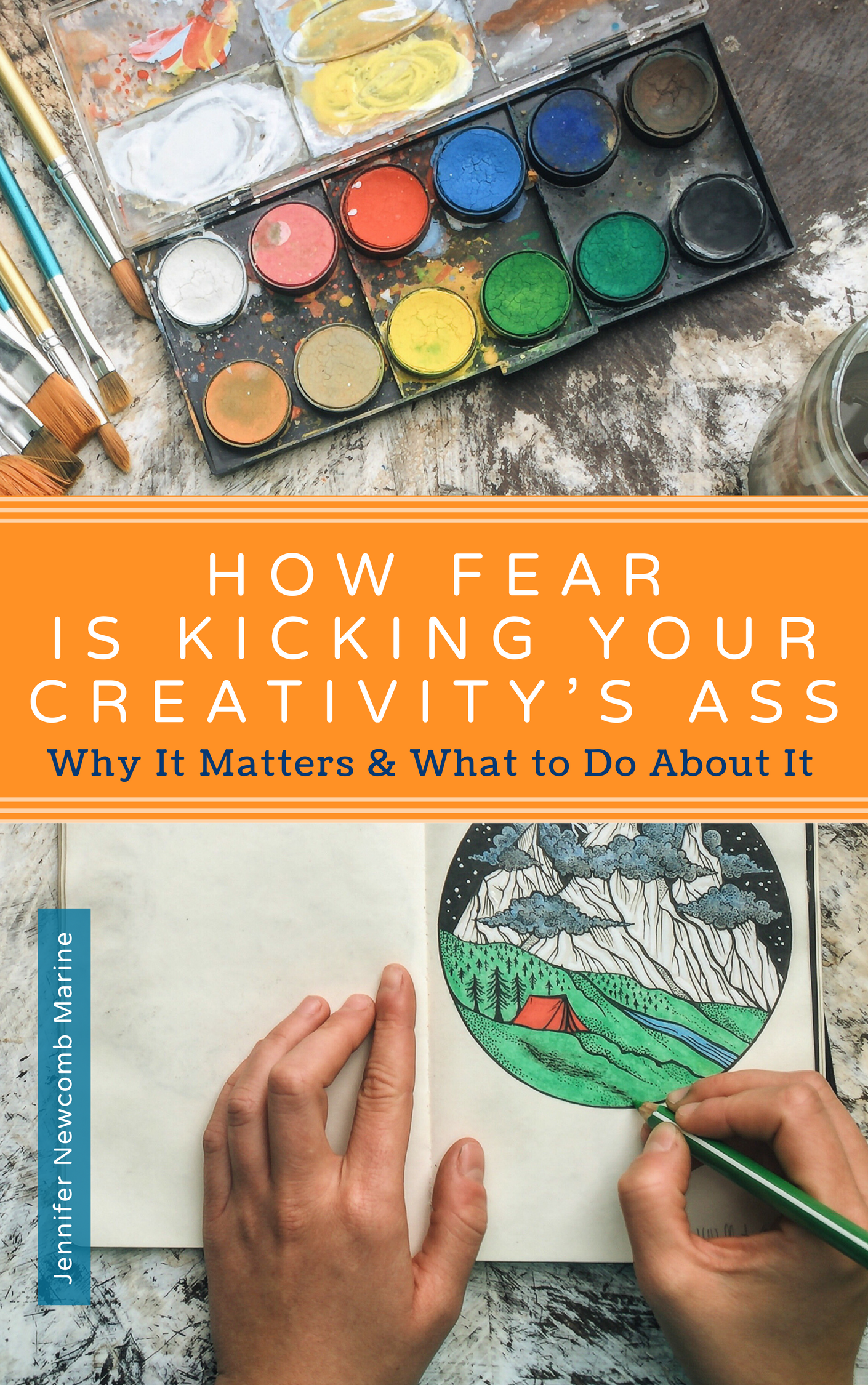 Kindle Cover - How Fear is Kicking Your Creativitys Ass.png