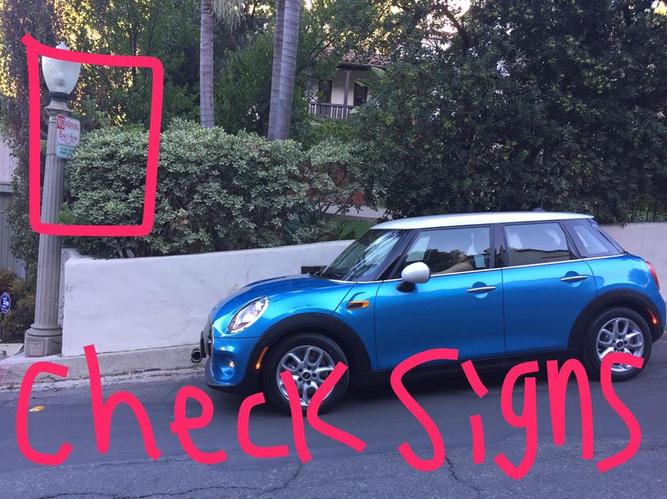 Make sure you CHECK the SIGNS and Turn your wheel appropriately when parked down or uphill. 