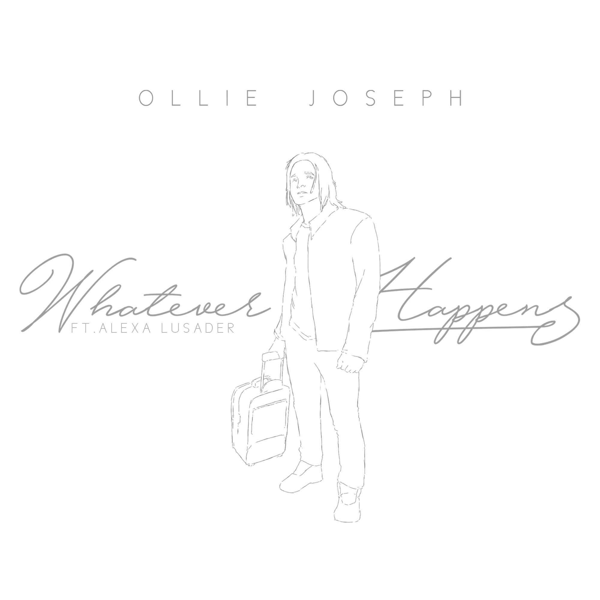 sekundær begynde Missionær Ollie Joseph - Whatever Happens ft. Alexa Lusader — LA On Lock