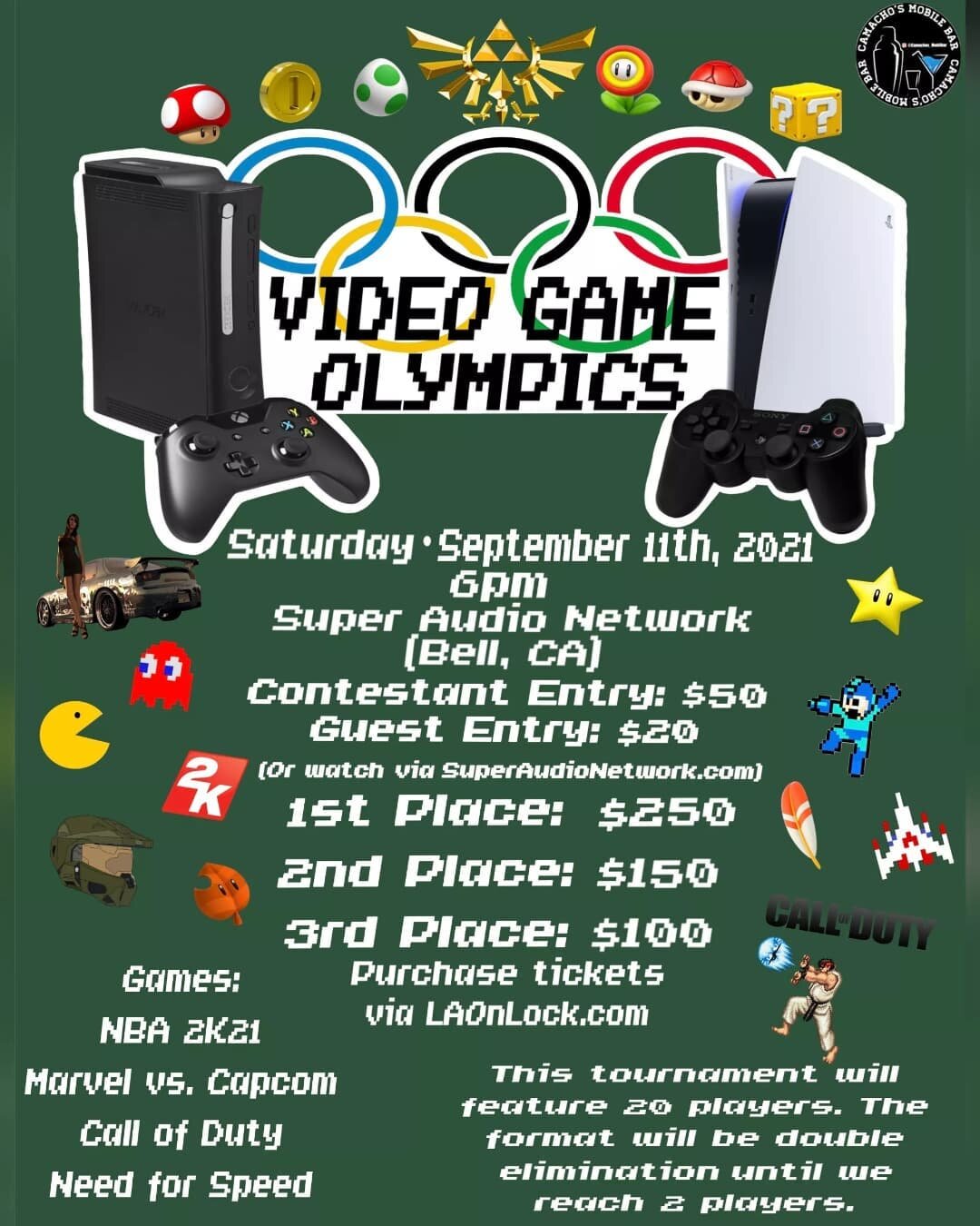 SATURDAY!!!

#LAOnLock &amp; #SuperAudioNetwork Present:

#VideoGameOlympics 2021! 

Saturday &bull; September 11, 2021
Doors Open @ 6pm
@SuperAudioNetwork
(Bell, CA)
(You'll be sent the address after ticket purchase)

Contestant Entry: $50
Guest Ent