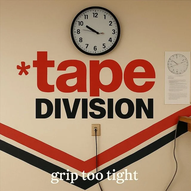 Tape Division - Grip Too Tight [Music Review]