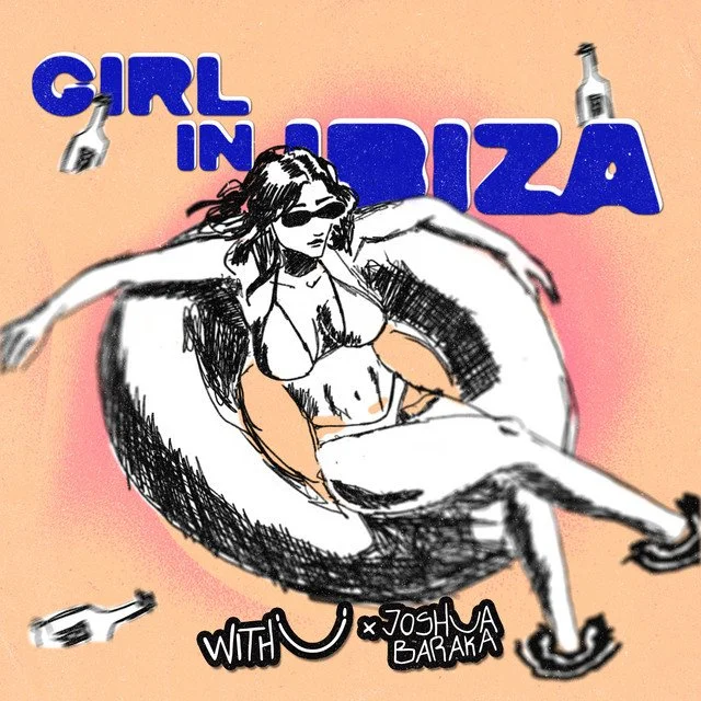WITH U x Joshua Baraka - Girl In Ibiza [Music Video Review]