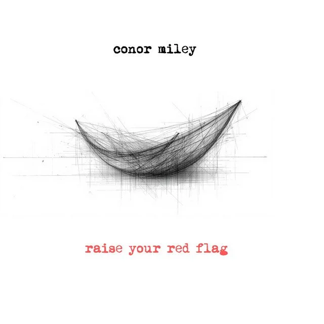 Conor Miley - Raise Your Red Flag [Music Review]