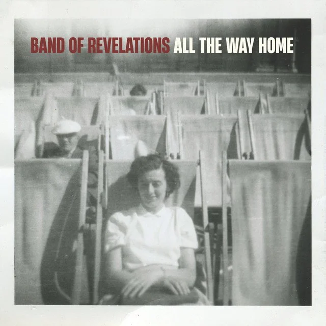 Band of Revelations - All the Way Home [Music Review]