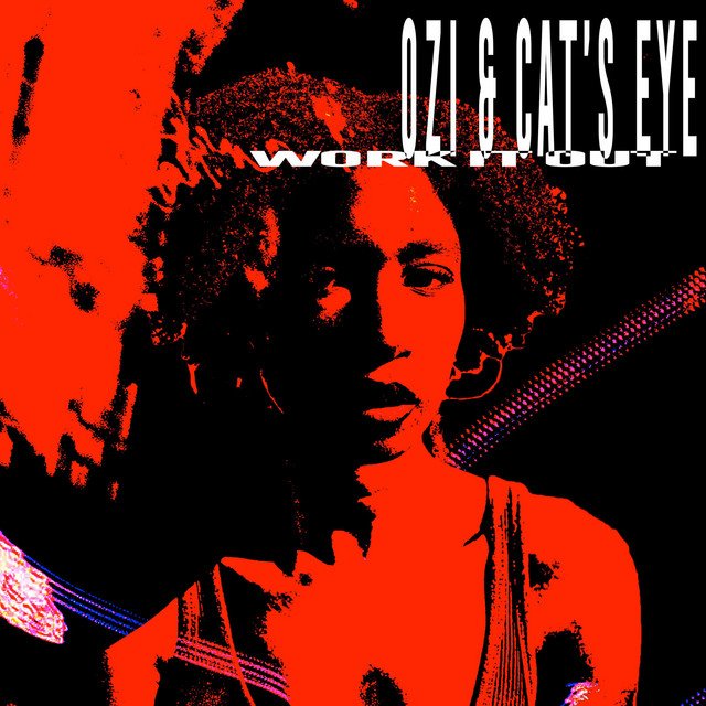 Ozi x Cat’s Eye - Work It Out [Music Review]