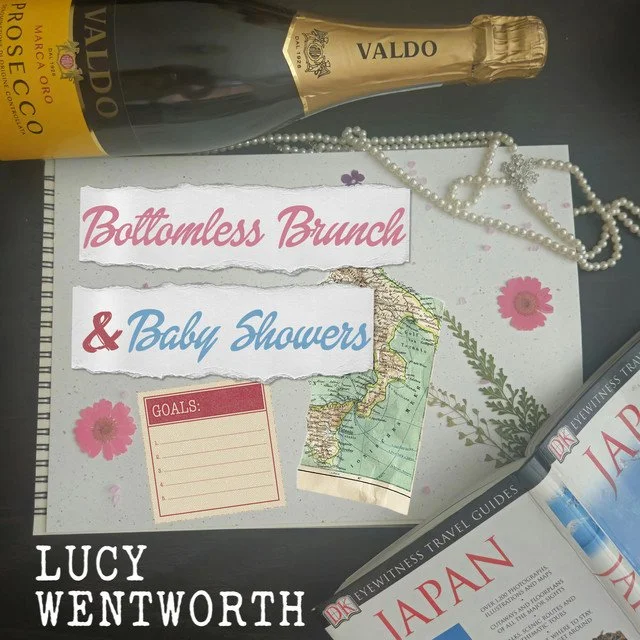 Lucy Wentworth - Bottomless Brunch and Baby Showers [Music Review]
