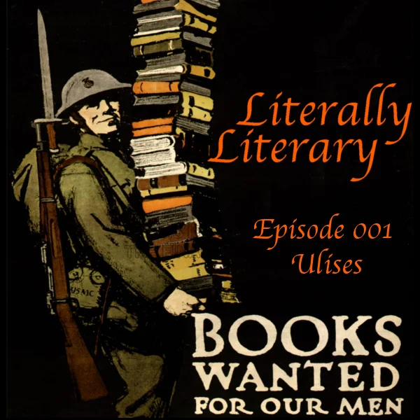 Literally Literary #001 Ulysses episode artwork