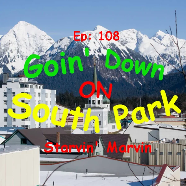GDOSP - Ep108 Starvin' Marvin