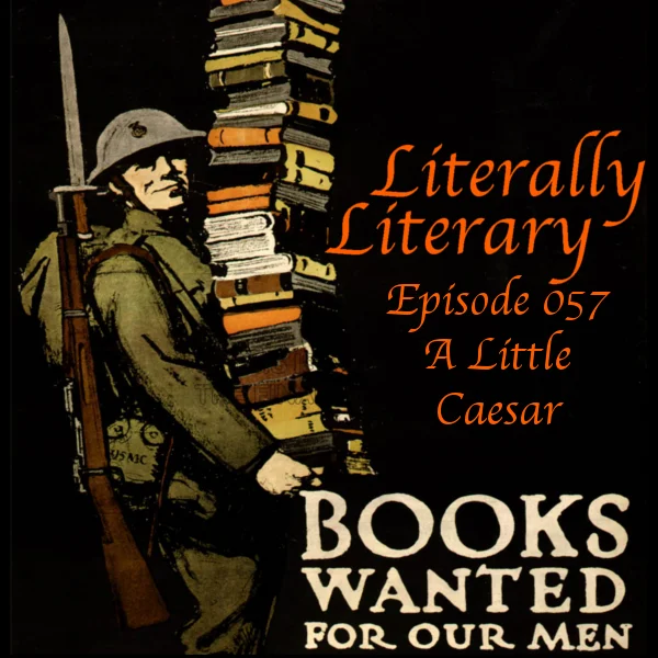 LL- 057 - A Little Caesar  - Julius Caesar by William Shakespeare episode artwork