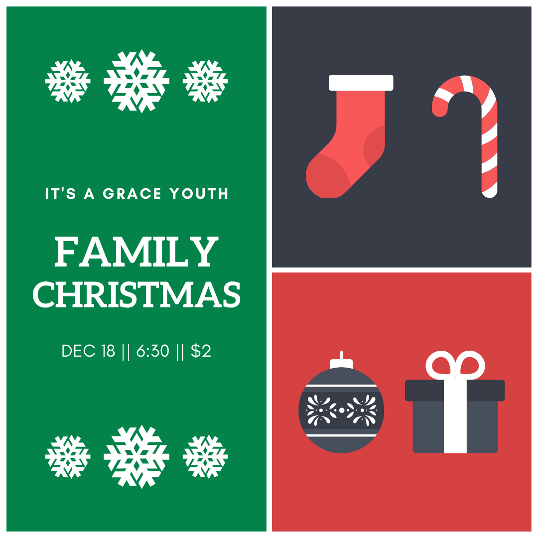 It's a Grace Youth Family Christmas