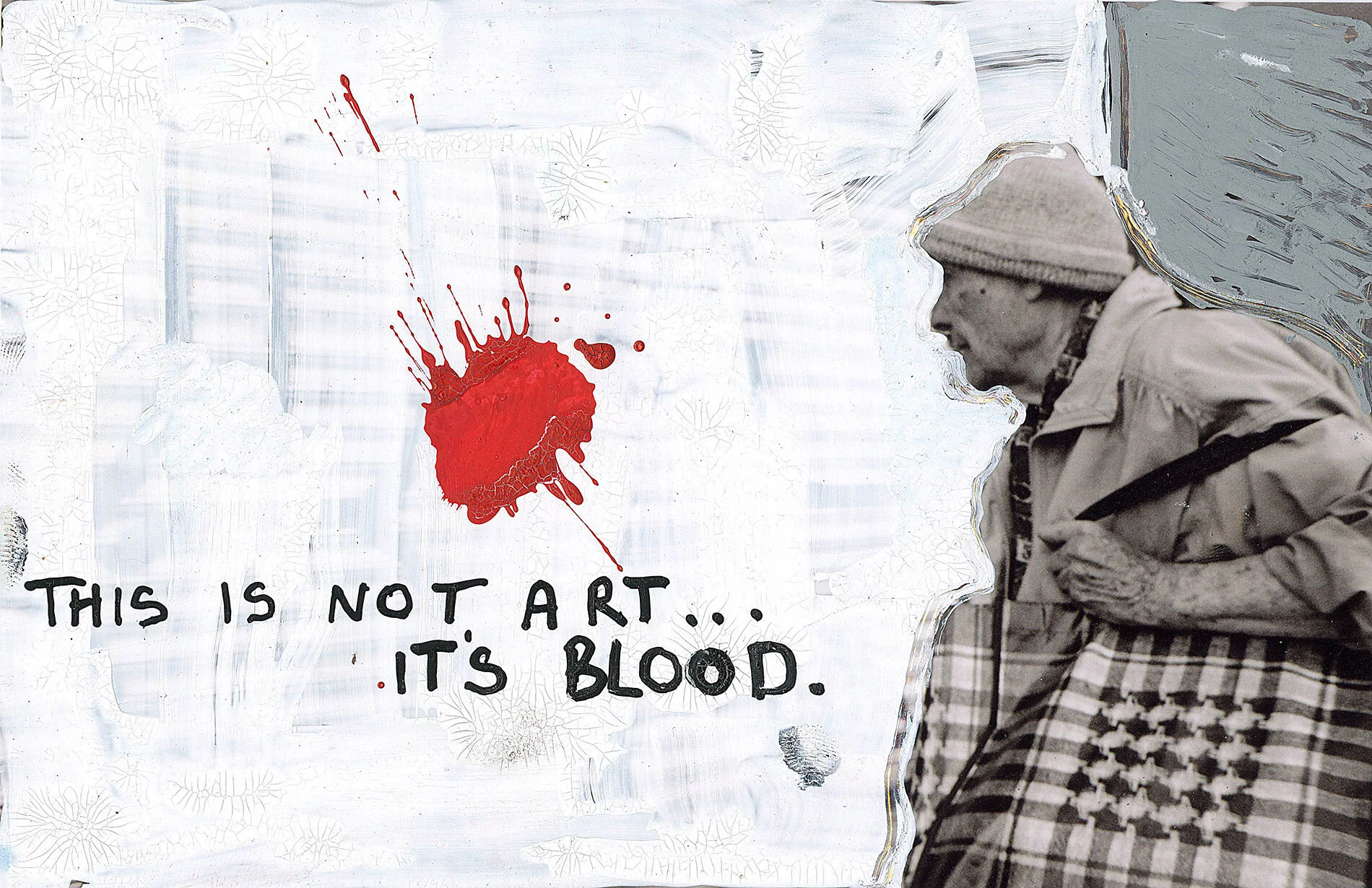 ‘This is not Art. Its Blood’ 2019, Berlin, Inkjet photograph & Acrylic, 10x15cm