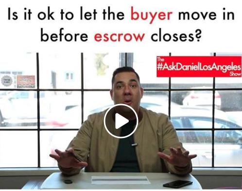 Is it OK to let the buyer move in before escrow closes?