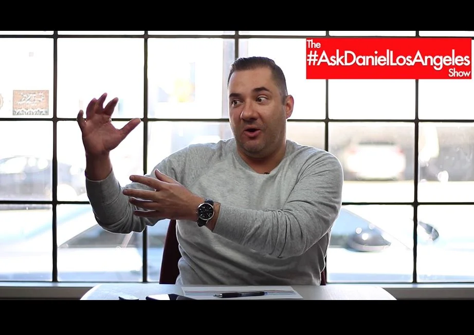 Episode 24 of The #AskDanielLosAngeles Show