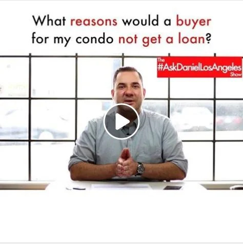 What reasons would a buyer for my condo not get a loan?