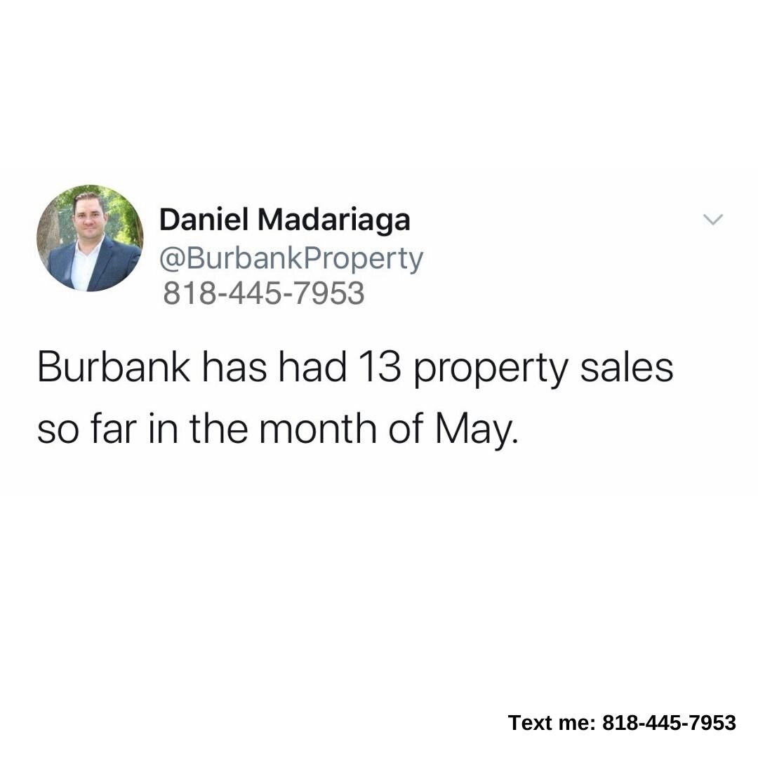 Burbank has had 13 property sales so far in the month of May