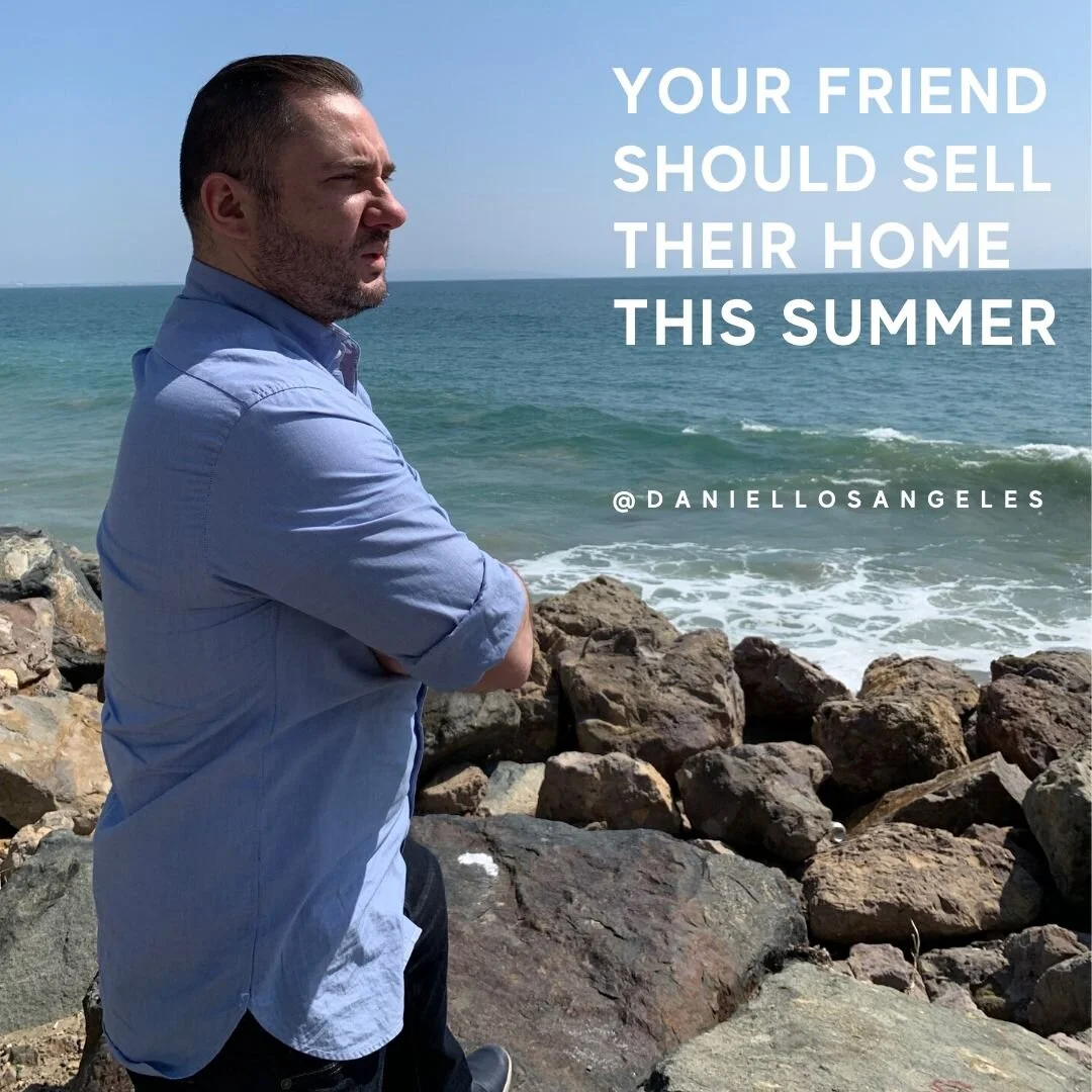 Your friend should sell their home this summer