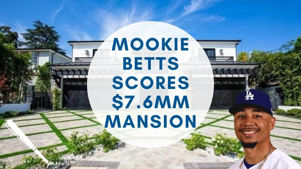 LA Dodgers Mookie Betts scores a new $7.6MM home. You will never guess where?