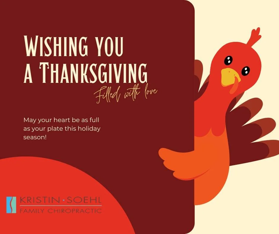 🦃 Happy Thanksgiving from Kristin Soehl Family Chiropractic!

Today we&rsquo;re grateful for good food, great company&hellip; and backs that survive all the holiday cooking, cleaning, and couch-lounging. 😉

May your heart be full, your plate be ful