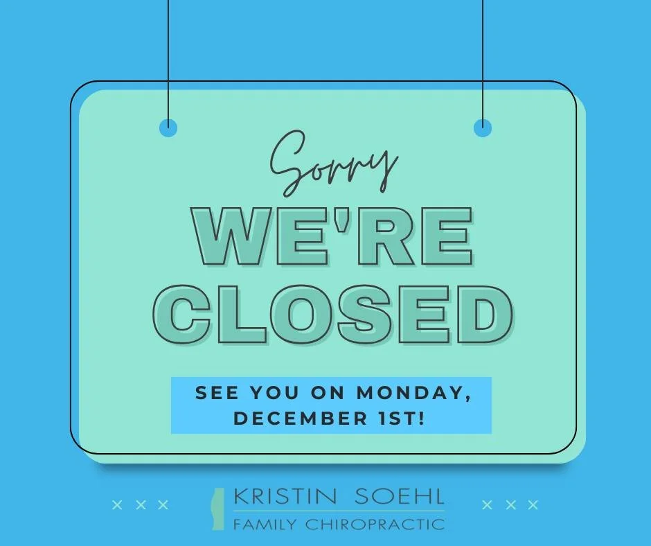 Reminder that the office is CLOSED today to recover from the Thanksgiving feast.😋

We will be back in the office on Monday, December 1st! 

Book your appointment here: www.drsoehl.com or call the office on Monday morning to schedule.

Enjoy the week