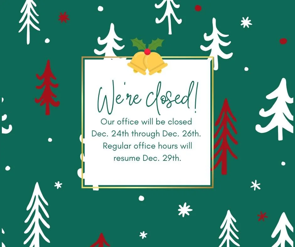 Our office will be closed Wednesday, December 24th through Friday, December 26th. We will reopen on Monday, December 29th with normal office hours.

Wishing all of you a very Merry Christmas 🎄