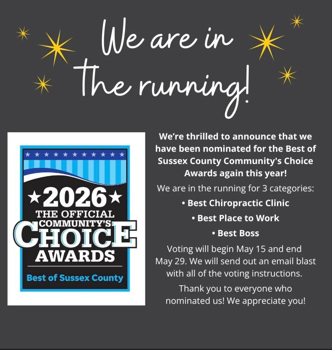 We&rsquo;re in the running! ⭐

We&rsquo;re honored to be nominated again for the Best of Sussex County Community&rsquo;s Choice Awards 2026!

This year, we&rsquo;re up for:
&bull; Best Chiropractic Clinic
&bull; Best Place to Work
&bull; Best Boss🤭
