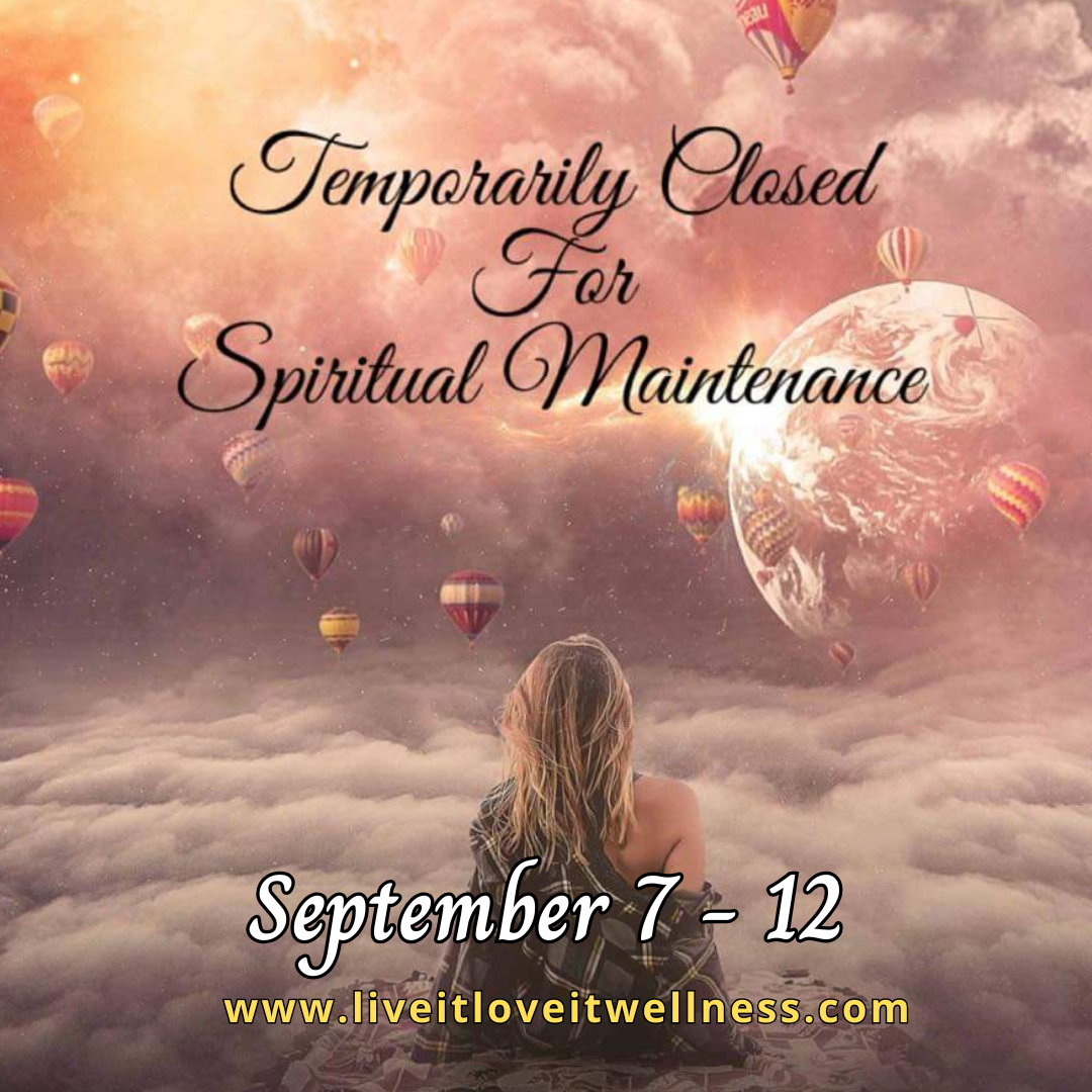 Closed for Spiritual Maintenance (Sep)